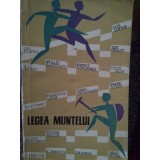 Legea muntelui. Schite si nuvele sportive (Editia: 1965)