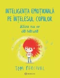 Eliza nu se da batuta. Inteligenta emotionala pe intelesul copiilor, Bookzone