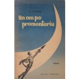 Un om pe promontoriu