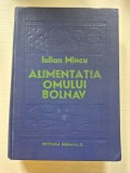 Iulian Mincu - Alimentatia omului bolnav. Dietoterapia