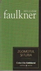 Zgomotul si Furia (Colectiile Cotidianul) foto