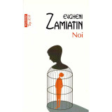 Evgheni Zamiatin - Noi - 135626