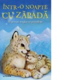 Intr-o noapte cu zapada. 10 povesti magice cu animalute - Ana Dragomirescu