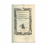 Giambatista Toderini, Letteratura turchesca dell&#039;abate, 3 tomuri, 1787, cu ex-libris A. Papiu-Ilarian - D