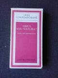 OMUL SAU NATURA? - EDOUARD BONNEFOUS