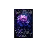 The Last Vampire: Books 1-3