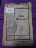 Biblioteca MINERVA,AMICE,ESTI UN PROST-Vasile Pop,Ed.CARTEA ROMANANEASCA-1933