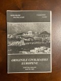 Gheorghe Manolache Valentin Nanu - ORIGINILE CIVILIZATIEI EUROPENE 2003 Ca noua!