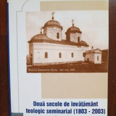 Doua secole de invatamant teologic seminarial (1803-2003)