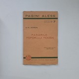 S. FL. Marian, Pasarile Poporului Roman / Ion Pillat (ed.), Bucuresti, Ed. Cartea Romaneasca, 1938