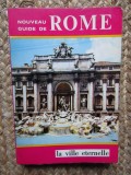 LA VILLE ETERNELLE , NOUVEAU GUIDE DE ROME par E. VENTURINI