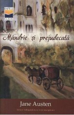 Mandrie si prejudecata - Jane Austen