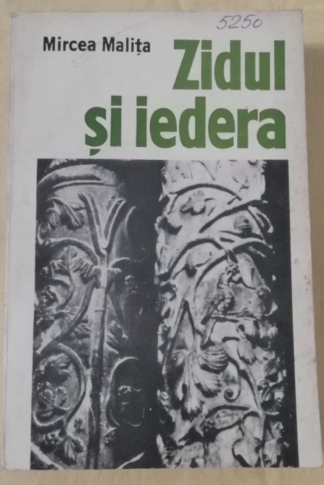 myh 413f - Mircea Malita - Zidul si edera - ed 1978