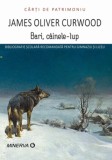 Bari cainele-lup - Editura Aramis