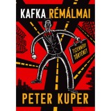 Kafka r&eacute;m&aacute;lmai - Peter Kuper