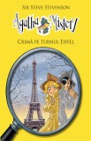 Cumpara ieftin Agatha Mistery. Crima pe Turnul Eiffel (Vol.5)