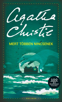 Mert t&amp;ouml;bben nincsenek - Agatha Christie foto