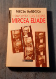 Convorbiri cu si despre Mircea Eliade Mircea Handoca, Humanitas