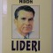 LIDERI de RICHARD NIXON , 2000 *PREZINTA SUBLINIERI IN TEXT