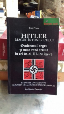 HITLER MAGUL INTUNERICULUI - JEAN PRIEUR foto