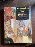 Meisterstucke Siebzehn Der kulinarische Kokhkunst Impressionen
