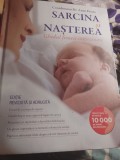 Sarcina și nașterea,ghidul femeii insarcinate