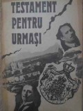 Testament Pentru Urmasi - Pantelimon Halipa, Anatolie Moraru, Hyperion 1991, Istorie, Carte, Romana, Paperback, 174 Pagini