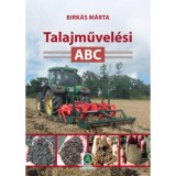 Talajművel&eacute;si ABC - Birk&aacute;s M&aacute;rta