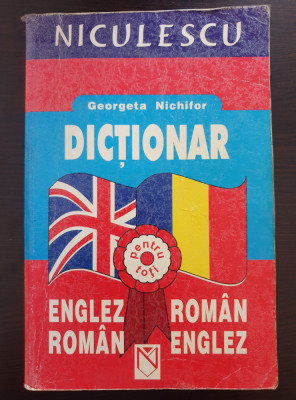 DICTIONAR ENGLEZ-ROMAN ROMAN-ENGLEZ - Georgeta Nichifor foto