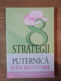 STRATEGII PENTRU A DEVENI PUTERNICA SI INCREZATOARE de FRAN HEWITT , LES HEWITT , 2006 *MINIMA UZURA