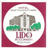A4459N Etichetă Hotel Restaurant Bar Lido, București, Rom&acirc;nia, perioada comunistă