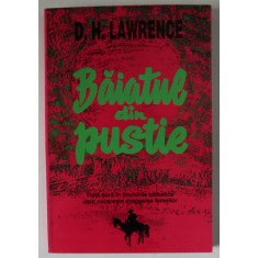 BAIATUL DIN PUSTIE de D.H. LAWRENCE , 1996