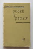 Agatha Grigorescu-Bacovia - Poezii Si Proza (editia 1967) - poze cuprins, Alta editura