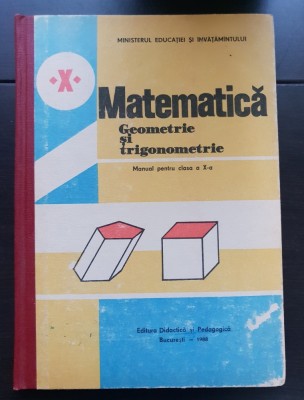 Matematică. Geometrie și trigonometrie. Manual pentru clasa a X-a - Augustin Coța, Marta Rado foto