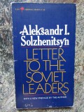 Letter to Soviet Leaders - Alexander I. Solzhenitsyn