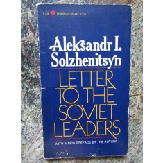 Letter to Soviet Leaders - Alexander I. Solzhenitsyn