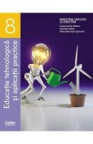 Educatie tehnologica si aplicatii practice - Clasa 8 - Manual - Ioana Corina Rotaru, Daniela Vladut, Elena Marinela Lipovanu