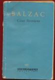 Balzac, "Marirea si decaderea lui Cesar Birotteau&rdquo; Editura pentru Literatura 1961, Colectia BPT, Numarul 99 albastru