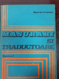 Masurari si traductoare-vol.1- G. Ionescu