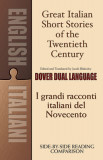 Great Italian Short Stories of the Twentieth Century / I Grandi Racconti Italiani del Novecento: A Dual-Language Book