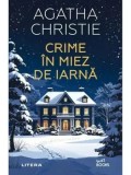 Cumpara ieftin Crime in miez de iarna/Agatha Christie