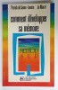 COMMENT DEVELOPPER SA MEMOIRE par PATRICK DE SAINTE - LORETTE et JO MARZE , 1990