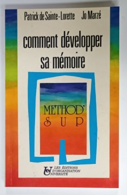 COMMENT DEVELOPPER SA MEMOIRE par PATRICK DE SAINTE - LORETTE et JO MARZE , 1990 foto