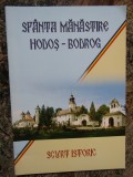 SFANTA MANASTIRE HODOS-BODROG -NESTOR IOVAN