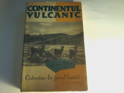 Artur Lundkvist - Continentul vulcanic. foto