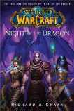 World Of Warcraft: Night of the Dragon | Richard A. Knaak, Pocket Books