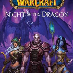 World Of Warcraft: Night of the Dragon | Richard A. Knaak