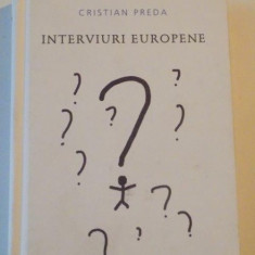 INTERVIURI EUROPENE de CRISTIAN PREDA , 2014