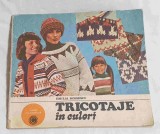 Carte de specialitate TRICOTAJE in CULORI -Lucrare deosebita pt Moda - Croitorie