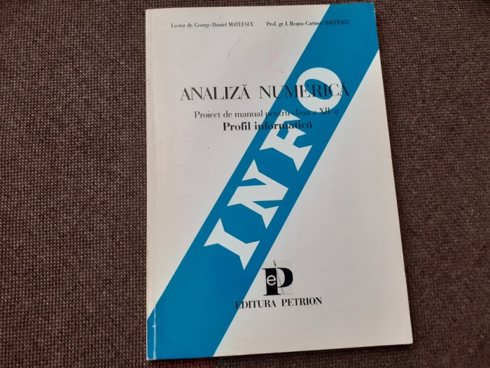 Analiza numerica Proiect de manual pentru clasa a 12 a- George-Daniel Muteescu